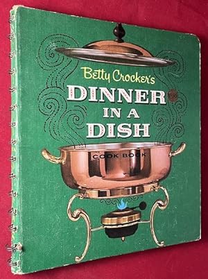 Betty Crocker's Dinner in a Dish Cook Book (FIRST PRINTING)
