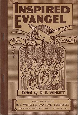 Inspired Evangel: The Song Crusader