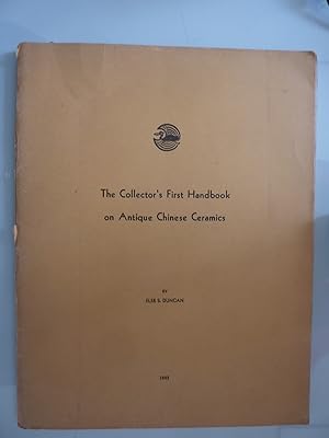 The Collector's First Handbook on Antique Chinese Ceramics