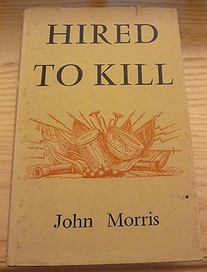 Hired to Kill. Some Chapters of Autobiography