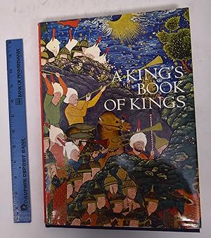 A King's Book of Kings: The Shah-nameh of Shah Tahmasp
