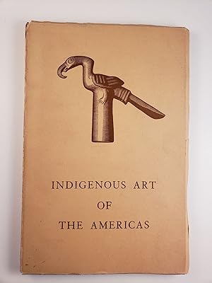 Indigenous Art of The Americas: Collection of Robert Wood Bliss