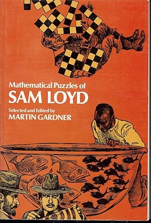 Mathematical Puzzles of Sam Loyd