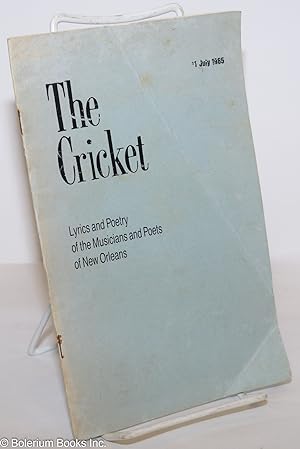 The Cricket: Lyrics and Poetry of the Musicians and Poets of New Orleans