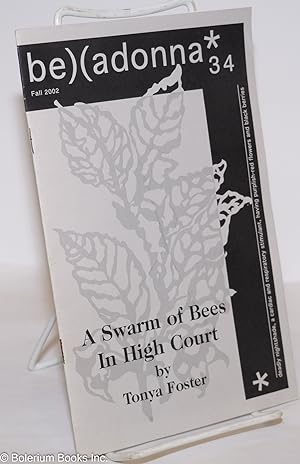 A Swarm of Bees In High Court