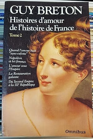 Histoires d'amour de l'histoire de France, tome 2