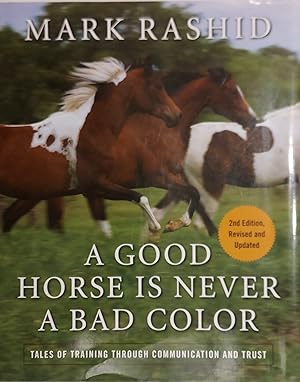 A Good Horse Is Never a Bad Color: Tales of Training through Communication and Trust
