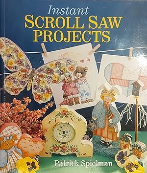 Instant Scroll Saw Projects