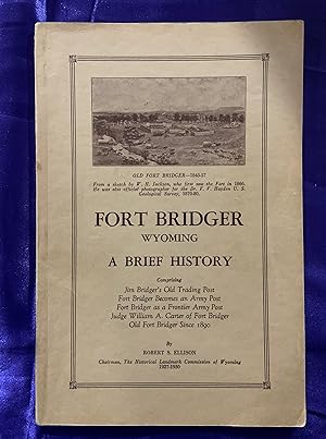 Fort Bridger Wyoming A Brief History