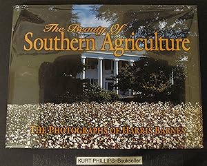 The Beauty of Southern Agriculture: The Photographs of Harris Barnes (Signed Copy)