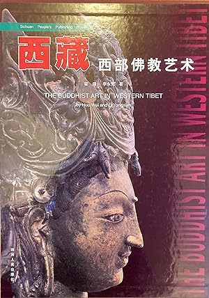 The Buddhist art in western Tibet = Xizang xi bu fo jiao yi shu