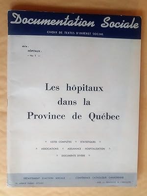 Les hôpitaux dans la province de Québec: listes complètes, statistiques, associations, assurance-...