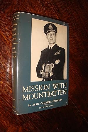 Mission with Mountbatten (first printing) Lord Louis Mountbatten : Assassinated Member of the Roy...