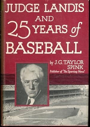 Judge Landis and Twenty-Five Years of Baseball