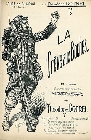 "LA CRÊVE AUX BOCHES de Théodore BOTREL" Paroles et musique de Théodore BOTREL / Partition origin...