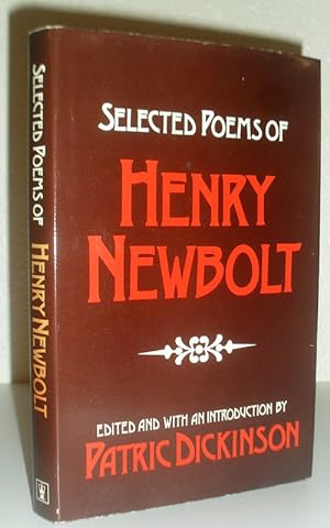 Selected Poems of Henry Newbolt, Edited and with an Introduction (SIGNED COPY)