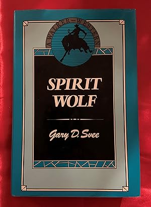 Spirit Wolf: A Walker Western