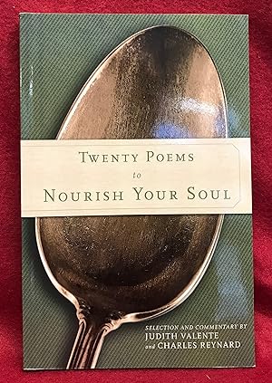 Twenty Poems to Nourish Your Soul