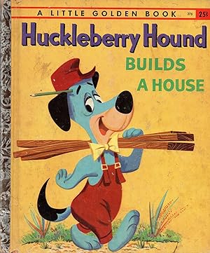 Huckleberry Hound Builds a House