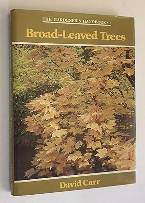 Broad-Leaved Trees (Gardener's Handbook, 1979)