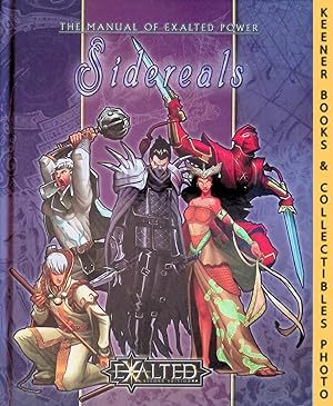 Sidereals: The Manual Of Exalted Power: Exalted: Second Edition Series