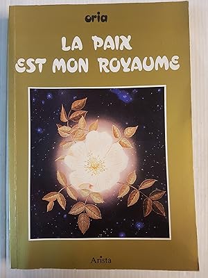 La paix est mon royaume