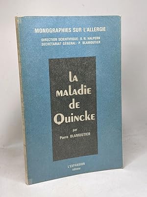 La maladie de Quincke - monographies sur l'allergie