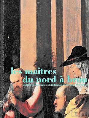 Les maîtres du Nord à Brou : Peintures flamandes et hollandaises du Musée de Brou