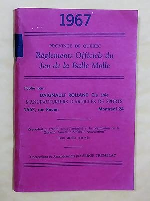 1967, province de Québec. Règlements officiels de jeu de la balle molle - Official Soft Ball Play...