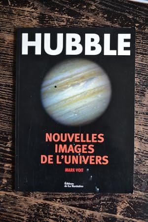 Hubble - Nouvelles images de l'Univers