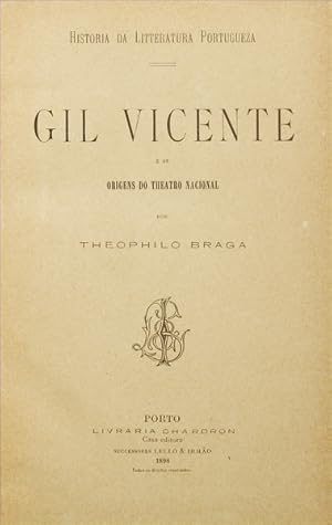 GIL VICENTE E AS ORIGENS DO THEATRO NACIONAL.