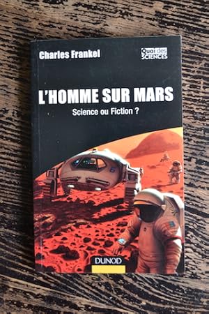 L'homme sur Mars - Science ou Fiction ?