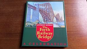 The Forth Railway Bridge: A Celebration