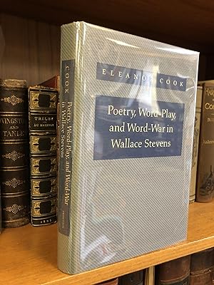 POETRY, WORD-PLAY, AND WORLD-WAR IN WALLACE STEVENS
