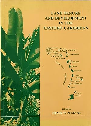 Land Tenure and Development in the Eastern Caribbean: Proceedings of a Symposium