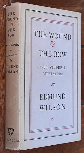 THE WOUND & THE BOW Seven Studies In Literature