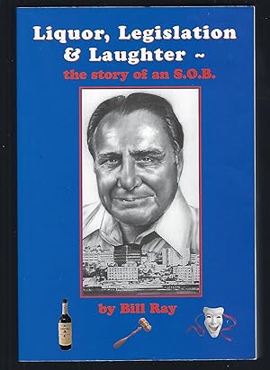 Liquor, Legislation & Laughter: The story of an S.O.B. (Sweet Old Bill)