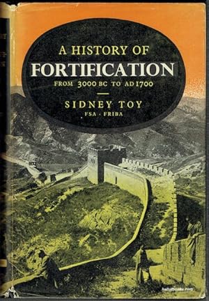 A History Of Fortification From 3000 BC To AD 1700