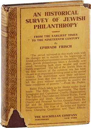 An Historical Survey of Jewish Philanthropy, from the Earliest Times to the Nineteenth Century
