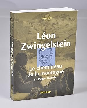 Léon Zwingelstein. Le Chemineau de la Montagne