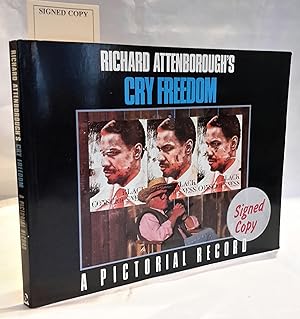 Richard Attenborough's Cry Freedom. A Pictorial Record. SIGNED AND DATED BY ATTENBOROUGH.