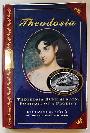 Theodosia Burr Alston: Portrait of a Prodigy, Signed
