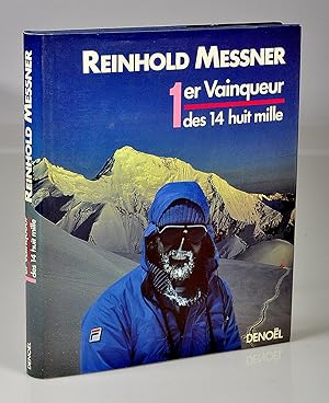 Reinhold Messner, 1er Vainqueur des 14 huit mille