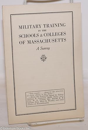 Military training in the schools & colleges of Massachusetts; a survey
