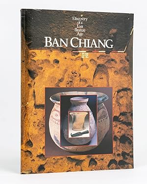 Discovery of a Lost Bronze Age. Ban Chiang