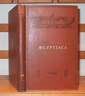 Aegyptiaca, comprising a catalogue of Egyptian antiquities, collected in 1856, 1857, deposited in...