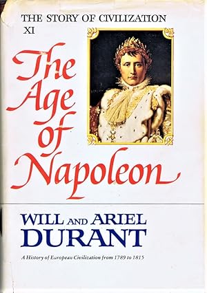 The Age of Napoleon: A History of European Civilization from 1789-1815