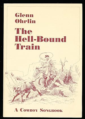 The Hell-Bound Train: A Cowboy Songbook