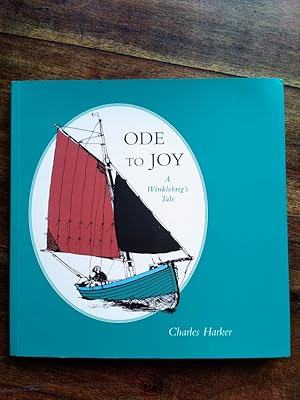 Ode to Joy: A Winklebrig's Tale (SIGNED)