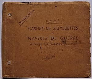 Carnets de Silhouettes de Navires de Guerre a l'usage des Formations Aeriennes